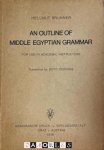 Hellmut Brunner - An Outline of Middle Egyptian Grammar. For use in academic instruction