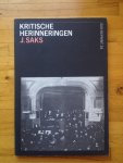 Saks, J. - Kritische herinneringen