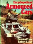 Crow, D. and R.J. Icks - Encyclopedia of Armoured Cars and Half-tracks
