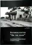 Etienne Rotsaert - Fotorealisaties On the road Kunstfotograaf Etienne Rotsaert in beeld en woord