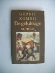 Komrij, Gerrit - Gelukkige schizo