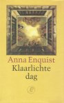 Enquist, Anna - Klaarlichte dag (poëzie)
