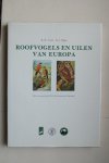 Voous, K.H.; Slijper, H.J. - met voorwoord van Prins Bernhard ROOFVOGELS en UILEN van EUROPA