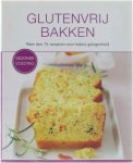 inl: Annerose Sieck - Glutenvrij bakken - meer dan 75 recepten voor iedere gelegenheid