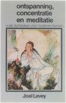 Joel Levey - Ontspanning Concentratie Meditatie
