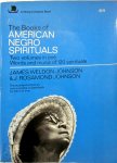 James Weldon Johnson 214283, J. Rosamond Johnson - The Books of the American Negro Spirituals Two volumes in one