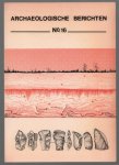 Jan Evert Musch - Archaeologische berichten  nr. 16