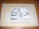 Buskens, Mynke / Vossen, Anne-Marie (foto's) - Bouwtekeningen