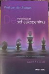 Sterren, P. van der - De wereld van de schaakopening : introductie tot de openingstheorie. Deel 1. 1.d2-d4