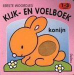  - Konijn / Eerste woordjes kijk- en voelboek