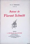 Ferroud P.O. - Autour de Florent Schmitt Ferroud P.O. - Autour de Florent Schmitt