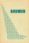 Bregman, Ds. A. (e.a.) - Bregman, Ds. A. (e.a.)-Bouwen