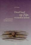 Madern, J.H. - 3 Deed Isrel op zijn woorden letten