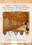 MOUILLET Jean-Marie, CHARLIER Jacques, FEBVRE Jean - Arbre Généalogique des Abbayes Cisterciennes de France et d'Europe