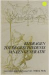 Arthur de Bruyne - Bijdragen tot de Geschiedenis van een Generatie - een liber amicorum voor mr. Willem Melis (31 juli 1907-1977)