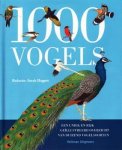 HOGGERT, SARAH. - 1000 vogels. Een uniek en rijk geïllustreerd overzicht van duizend vogelsoorten.