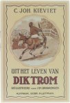 C. Joh. Kieviet, J. Braakensiek - (zie 9020620487)uit het leven van dik tr