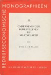 Willems, Drs.J.G.L.M. - Ondernemingen, bedrijfsleven en maatschappij. Beknopte inleiding tot de maatschappelijke produktieorganisatie. Willems, Drs.J.G.L.M. - Ondernemingen, bedrijfsleven en maatschappij. Beknopte inleiding tot de maatschappelijke produktieorganisatie.