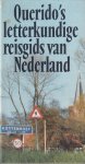 Toorn, Willem van - Querido's letterkundige reisgids van Nederland Toorn, Willem van - Querido's letterkundige reisgids van Nederland