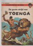Adains,E - Favorietenreeks 1.6 Toenga de grote strijd van Toenga Adains,E - Favorietenreeks 1.6 Toenga de grote strijd van Toenga