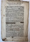  - [Printed publication 1645, GRONINGEN]`De jonckeren hovelingen, eygenarfden ende volmachten der Ommelanden tusschen d. Eems ende Lauwers doen te weten'. Folio, 1 blad, gedrukt, gedateerd in druk July 1645, verbeterd in pen `gearresteerd 27 juni...