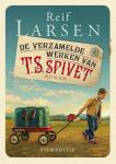 Larsen, Reif - De verzamelde werken van T.S. Spivet