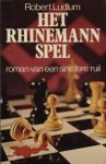 Ludlum, Robert - Rhinemann spel