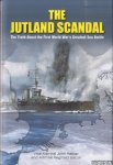 Harper, Jhn & Reginald Bacon - The Jutland Scandal. The Truth About the First World War's Greatest Sea Battle
