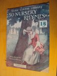 Moffat, Alfred - 50 Nursery Rhymes. The Music-lovers Library, No. 28