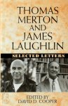 Thomas Merton, James Laughlin - Thomas Merton and James Laughton