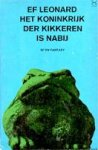 Leonard, Ef - Het Koninkrijk der Kikkeren is nabij (1e druk)