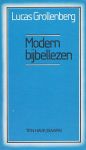 Grollenberg, Lucas - Modern bijbellezen.