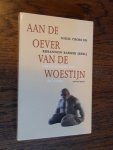 Cross, Nigel e.a. (redactie) - Aan de oever van de woestijn