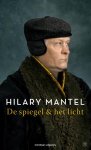Hilary Mantel - De Spiegel & Het Licht