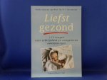 Niermeijer, Prof. Dr. M.F. - Liefst gezond. 115 vragen over erfelijkheid en aangeboren aandoeningen