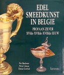 Piet Baudouin, Pierre Colman - Edelsmeedkunst in België profaan zilver XVIde-XVIIde-XVIIIde eeuw