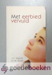 Mauritz en W. Visser, J.H. - Met eerbied vervuld --- 8 hoofdstukken over het thema Eerbied