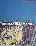 BOONSTRA, Janrense - De Apocalyps van Max Beckmann. Litho's in ballingschap gemaakt