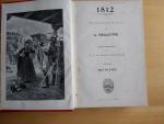 Rellstap, L - 1812, of de Veldtocht naar Rusland. Historische roman