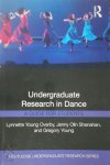 Lynnette Young Overby, Jenny Olin Shanahan, Gregory Young - Undergraduate Research in Dance
