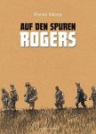 Ulrich, Johann, Florent Silloray und Florent Silloray: - Auf den Spuren Rogers