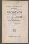 OVERVOORDE, MR. DR. J.C - Archieven van de gilden, de Beurzen en van de Rederijkerskamers. Gemeente-archief Leiden