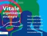 Aad Vijverberg, Raymond Opdenakker - Vitale organisatiestrategie