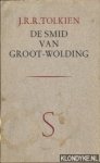 Tolkien, J.R.R. - De smid van Groot-Wolding