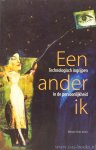 SLOB, M., (RED.) - Een ander ik. Technologisch ingrijpen in de persoonlijkheid.