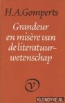 Gomperts, H.A. - Grandeur en misère van de literatuurwetenschap