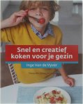 Inge Van de Vyver - Snel en creatief koken voor je gezin