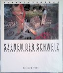 Höltschi, Peter - Alberto Venzago: Szenen der Schweiz: Bilder aus einem gelobten Land.