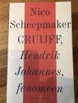 Scheepmaker, N. - Cruijff, Hendrik Johannes, fenomeen / druk 4