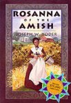 Joseph W. Yoder - Rosanna of the Amish